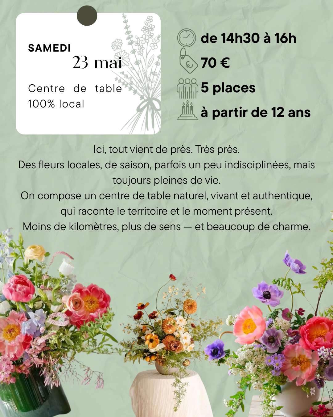 Atelier floral - Centre de table 100% local